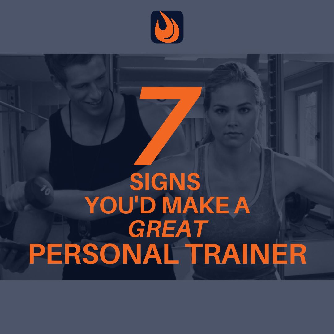 7 Signs You Would Make a Great Personal Trainer