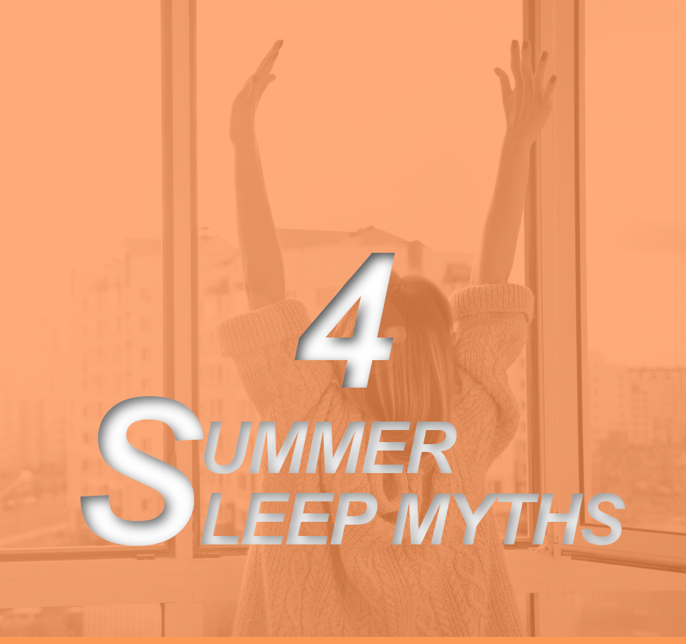 Four Summer Sleep Myths
