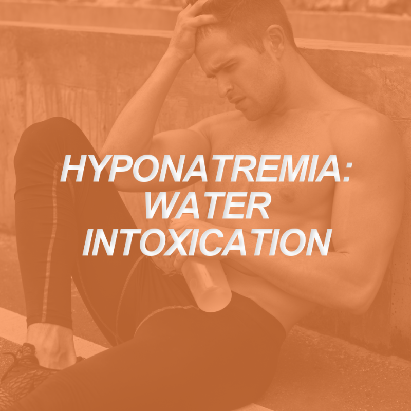 Hyponatremia: The Dangers of Excessive Fluid Consumption 2 HYPONATREMIA