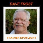 Tainer Spotlight Dave Frost