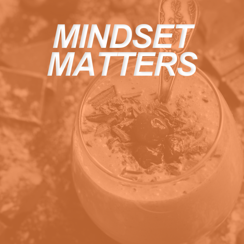 MINDSET MATERS