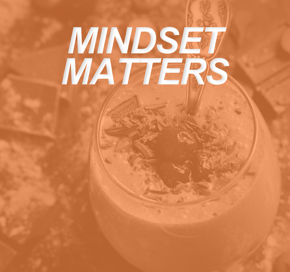 MINDSET MATERS