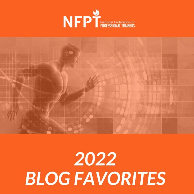 Top Five NFPT Fitness Blog Articles of 2022 2 2022 Blog Favorites