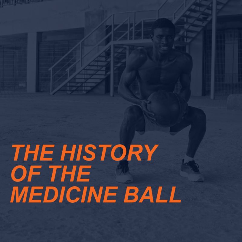 History of the Medicine Ball