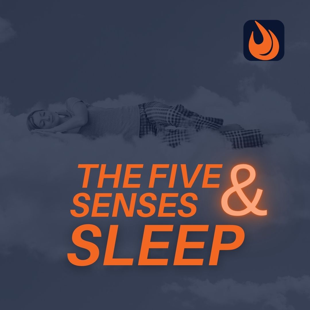 The Five Senses and How They Affect a Sleep Routine