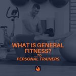 GENERAL FITNESS