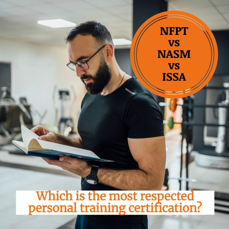 NFPT vs NASM vs ISSA: The truth on CPT respect 2 NFPT vs NASM vs ISSA: What's the most respected personal training certification