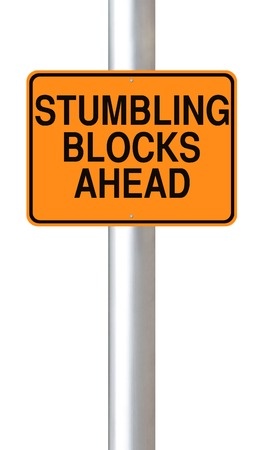 stumbling blocks ahead