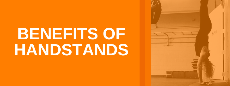 The Benefits of Handstands 2 Banner Image Handstands