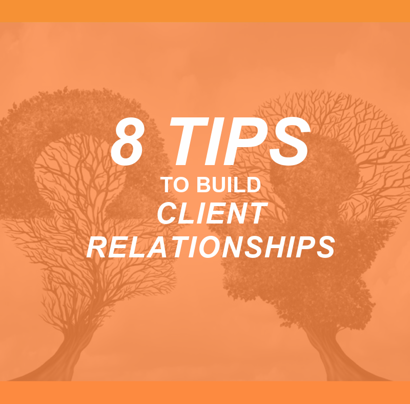 8 Valuable Fitness Client Relationship Builders 2 CLIENT RELATIONSHIP builders