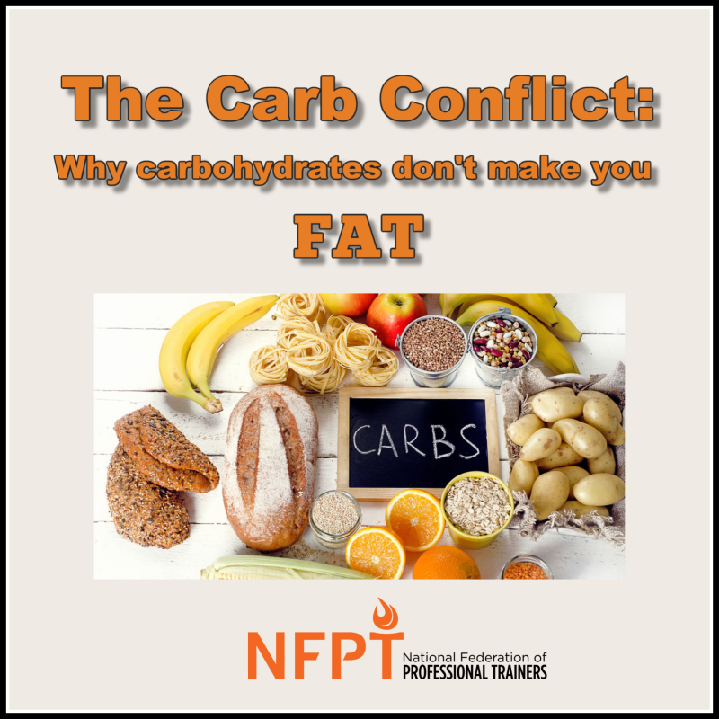 The Carb Conflict: Why Carbohydrates Don’t Make You Fat 2 Carb Conflict