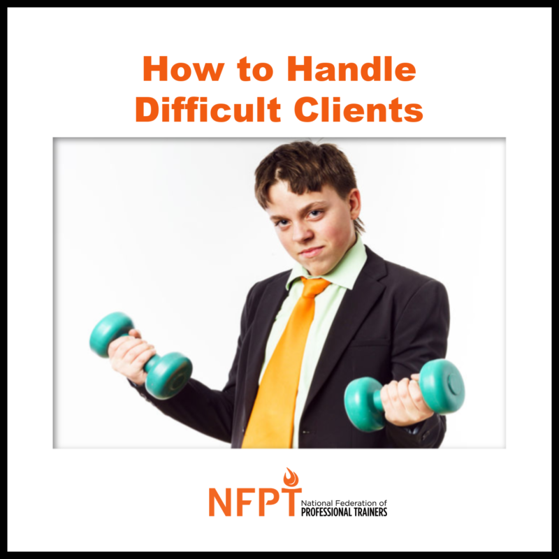 Difficult Clients