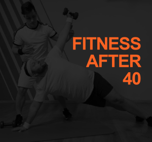 FITNESS AFTER 40
