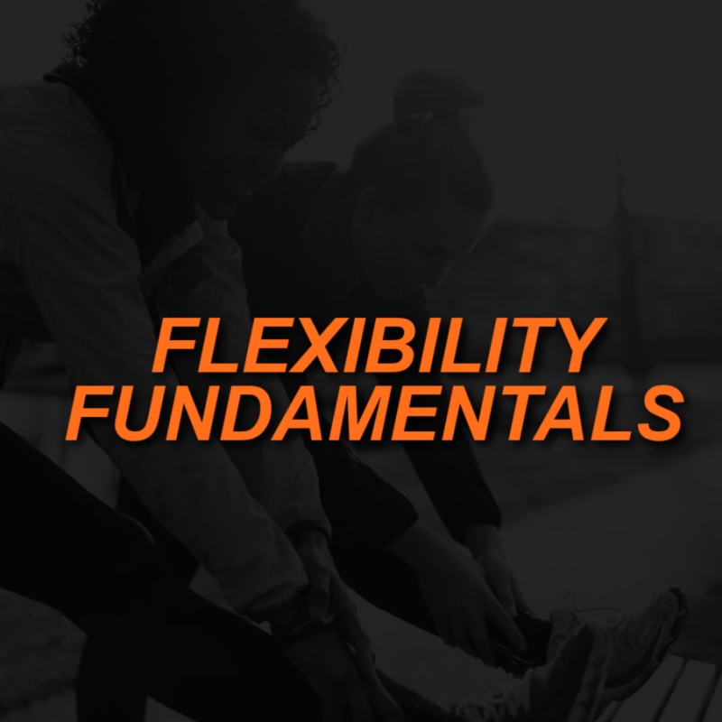 FLEXIBILITY