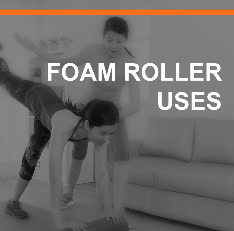 On a Roll: More Uses for the Foam Roller 2 FOAM ROLLER USES FEATURED
