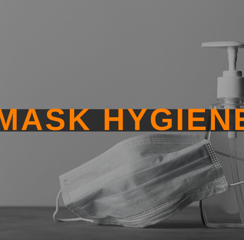 Mask Hygiene Guidelines 2 Featured Image Mask Hygiene