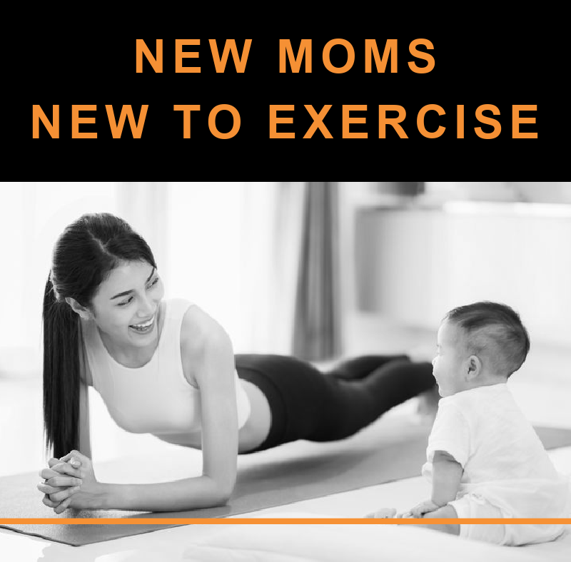 New Moms New to Exercise 2 Featured Image NEW MOMS
