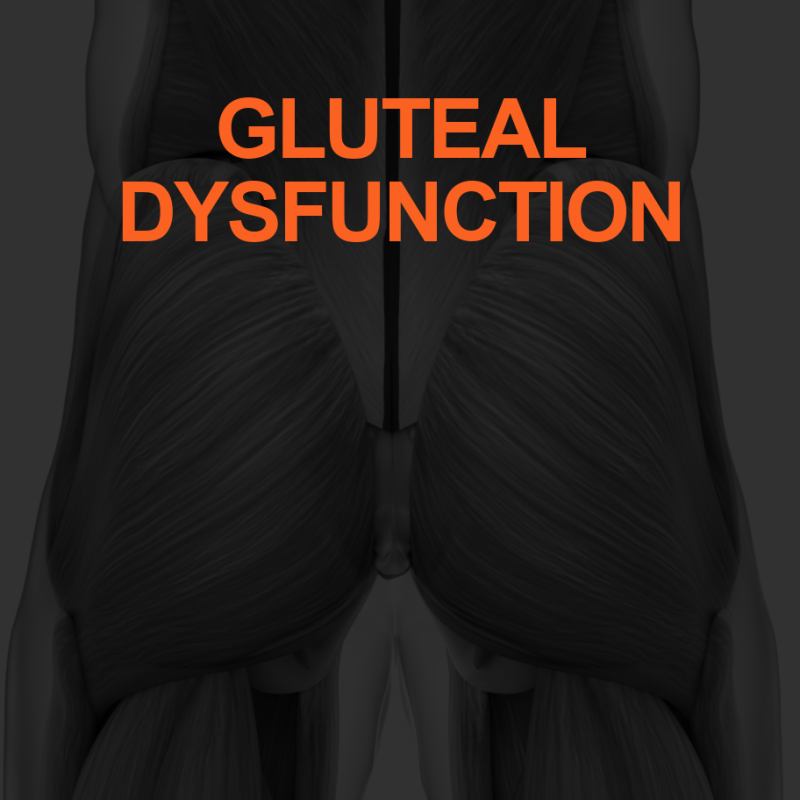 GLUTEAL DYSFUNCTION