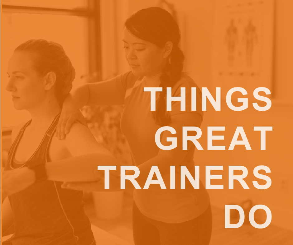 Things Great Personal Trainers Do