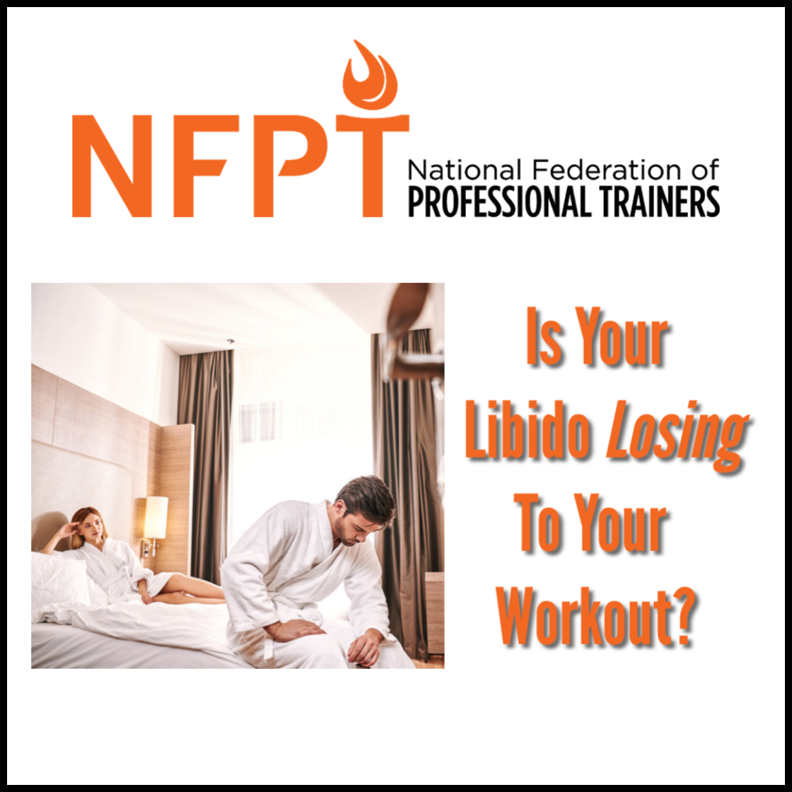 Is Your Libido Losing to Your Workouts?