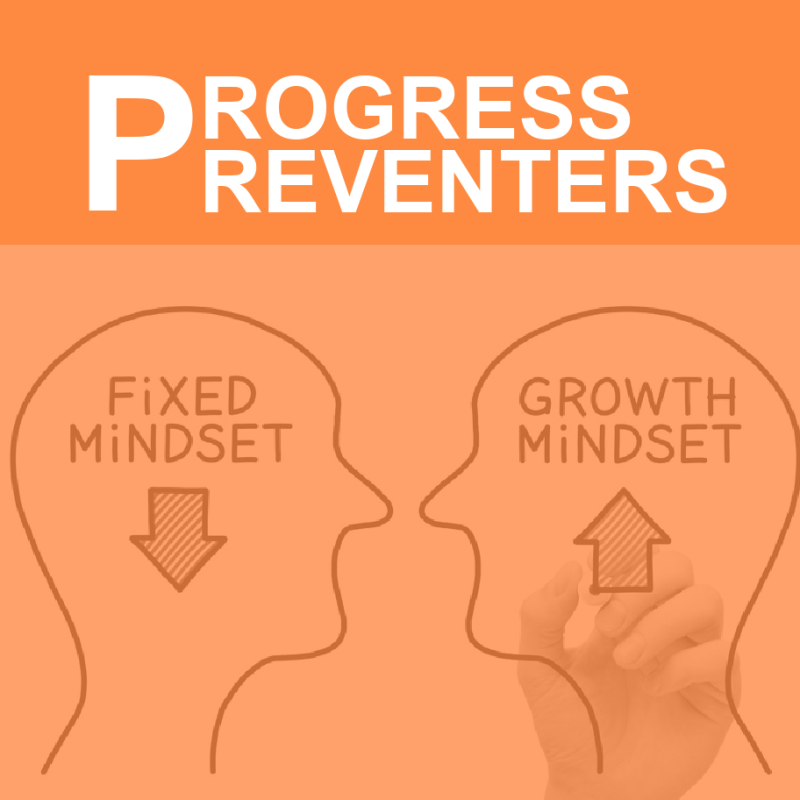 PROGRESS PREVENTERS