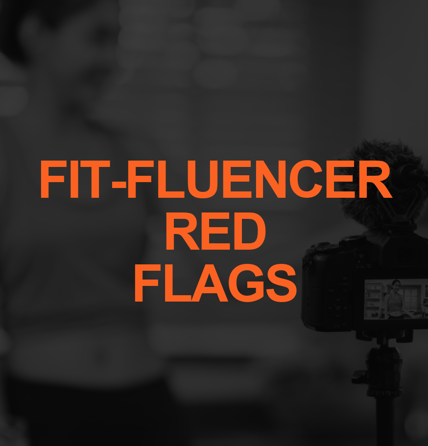 Fit-fluencer Red Flags