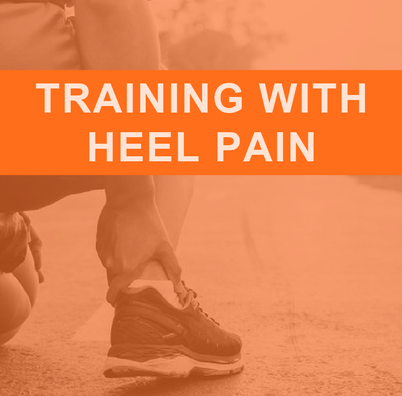 TRAINING HEEL PAIN