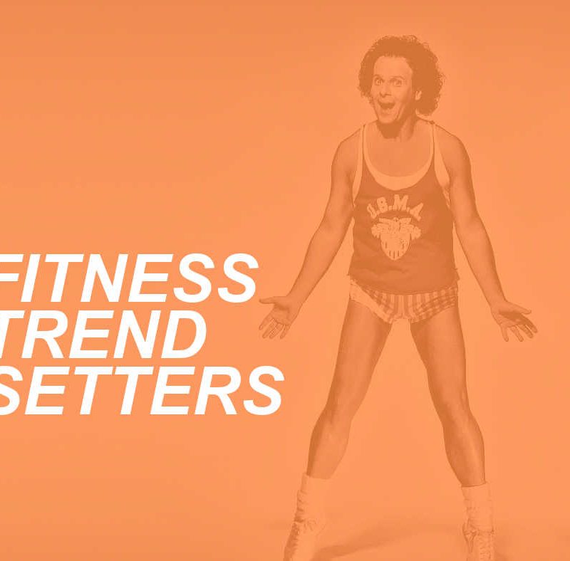 Notable Fitness Trendsetters and Trailblazers 2 TRENDSETTERS