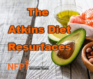 The Atkins Diet Resurfaces: Just Another High Fat, Low Carb Diet? 2 Atkins