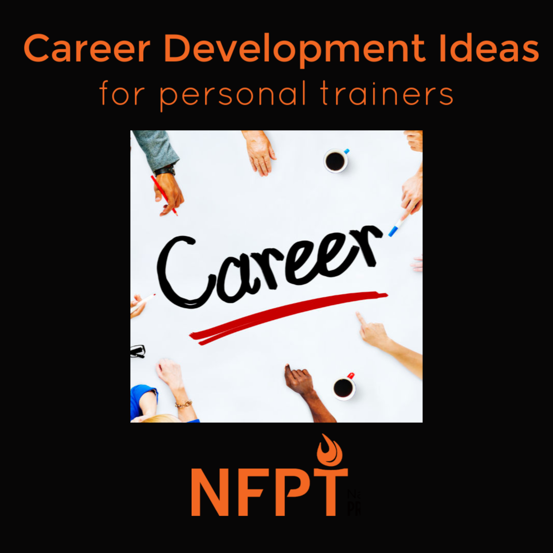 Career Foundation and Development Ideas for Personal Trainers