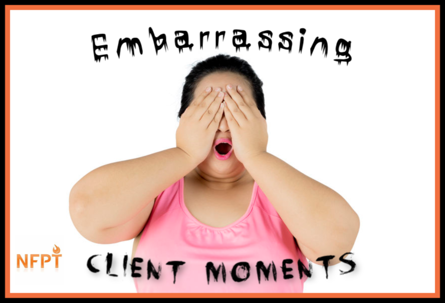 How To Handle Embarrassing Client Moments
