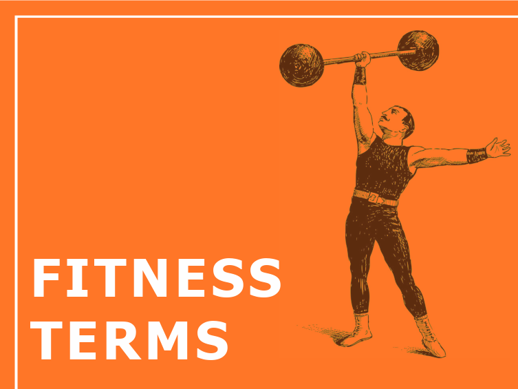 Why is it Called a Dumbbell? (and Other Fitness Terms You've Always Wondered About) 2 Fitness Terms2
