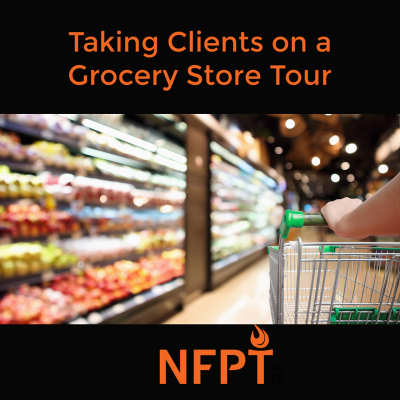 Tour the Grocery Store with Your Clients 2 Grocery Tour
