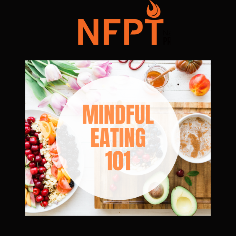 Mindful Eating 101 2 Mindful Eating 101