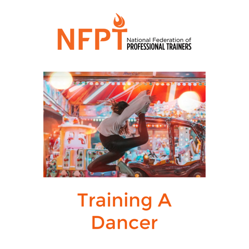 Training A Dancer